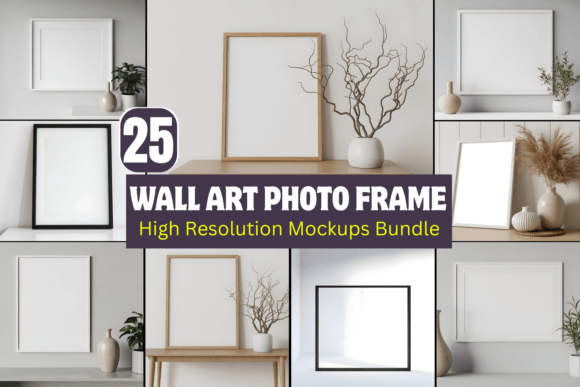 Download Wall Art Photo Frame Mockups Bundle - Frame mockup Collection